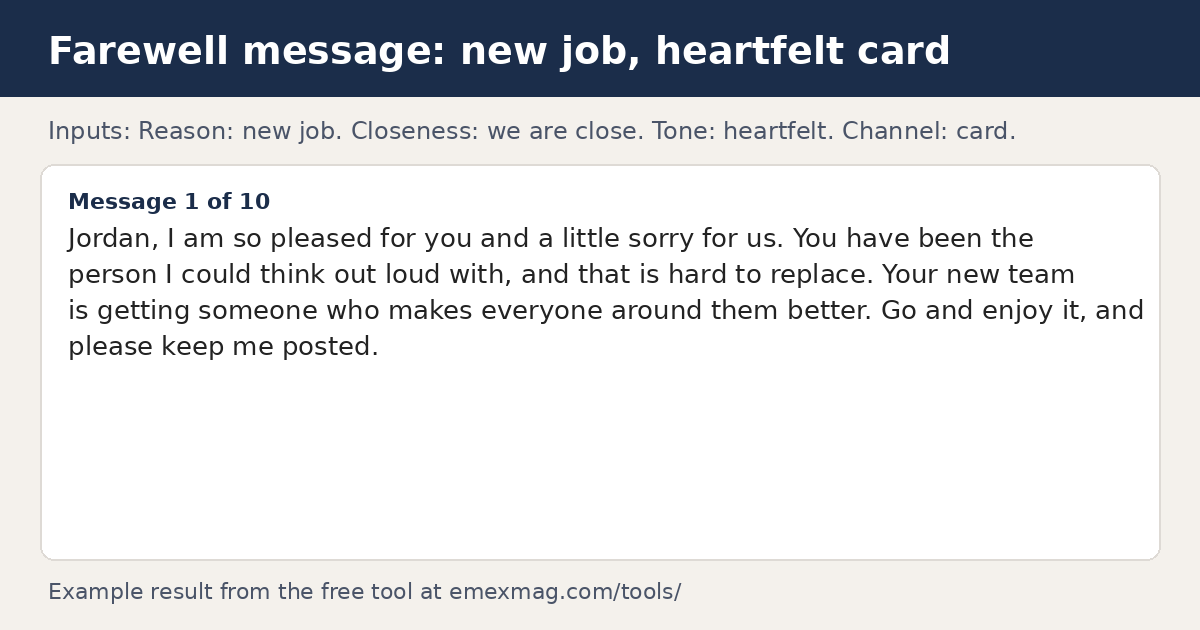 Example farewell message from the free builder: new job, heartfelt tone, for a close coworker