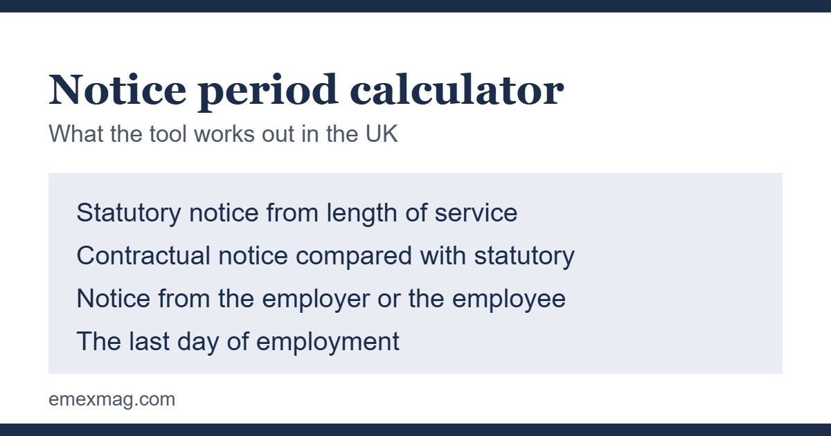 Notice period calculator guide comparing statutory and contractual notice and the last day