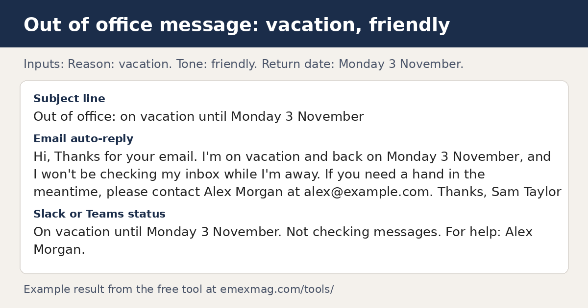 Example out of office message from the free generator: vacation, friendly tone, with email text and Slack status