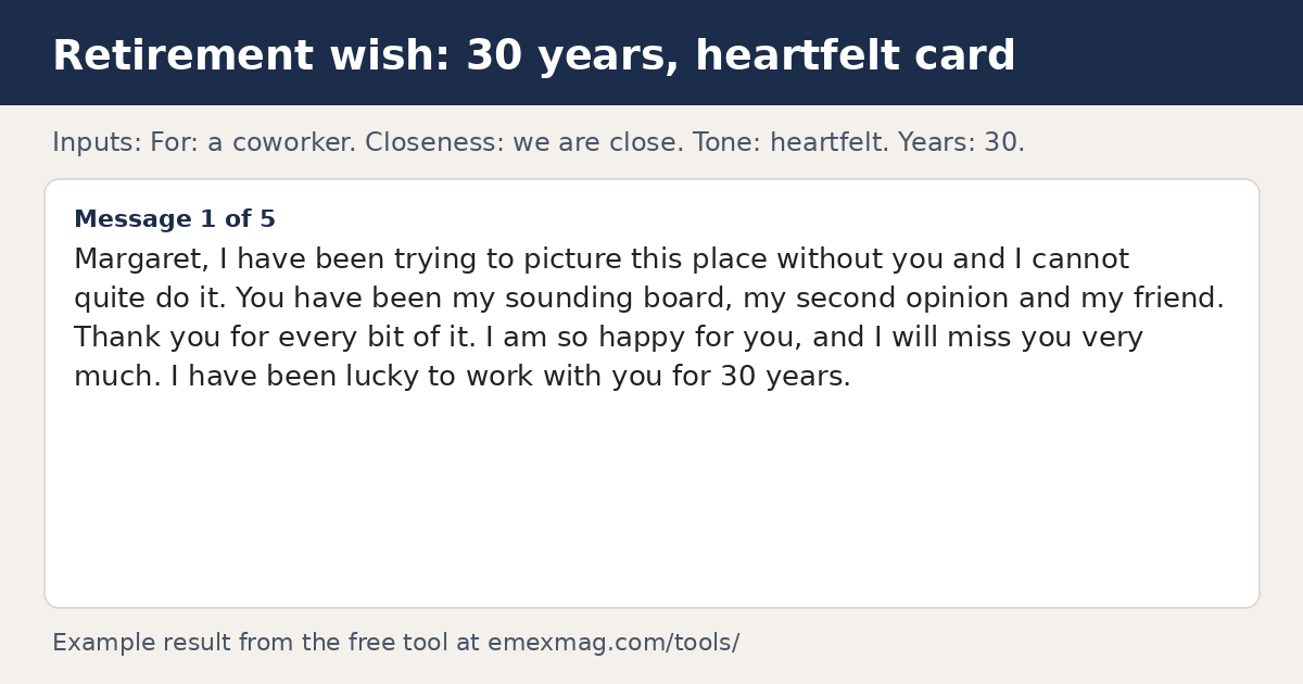 Example retirement wish from the free builder: 30 years, heartfelt tone, for a close coworker